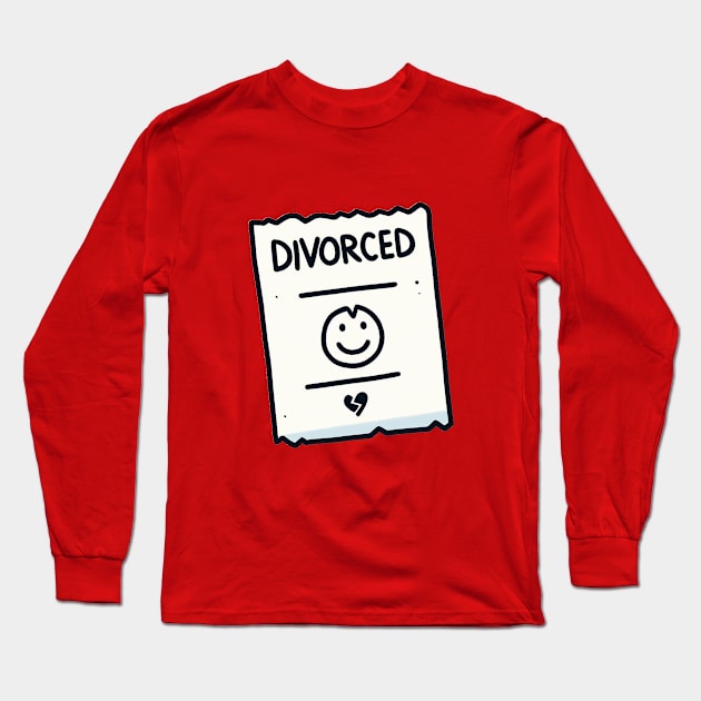 Divorced Note Long Sleeve T-Shirt by Pickledjo